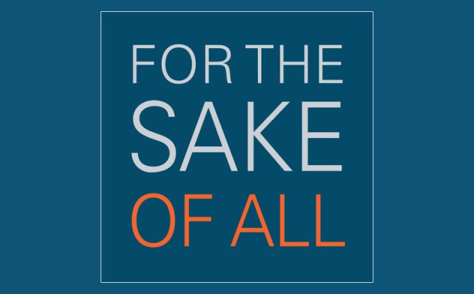 For the Sake of All