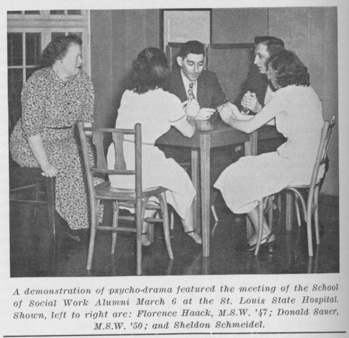 Demonstration of psycho-drama as therapeutic technique, 1951. Alumni meeting at the St. Louis State Hospital, where a psycho-drama group was conducted by caseworker Nancy Strickland, MSW '49.