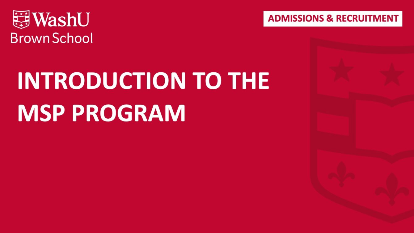 Banner for WashU Brown School with 'Introduction to the MSP Program' and an 'Admissions & Recruitment' label on red background.